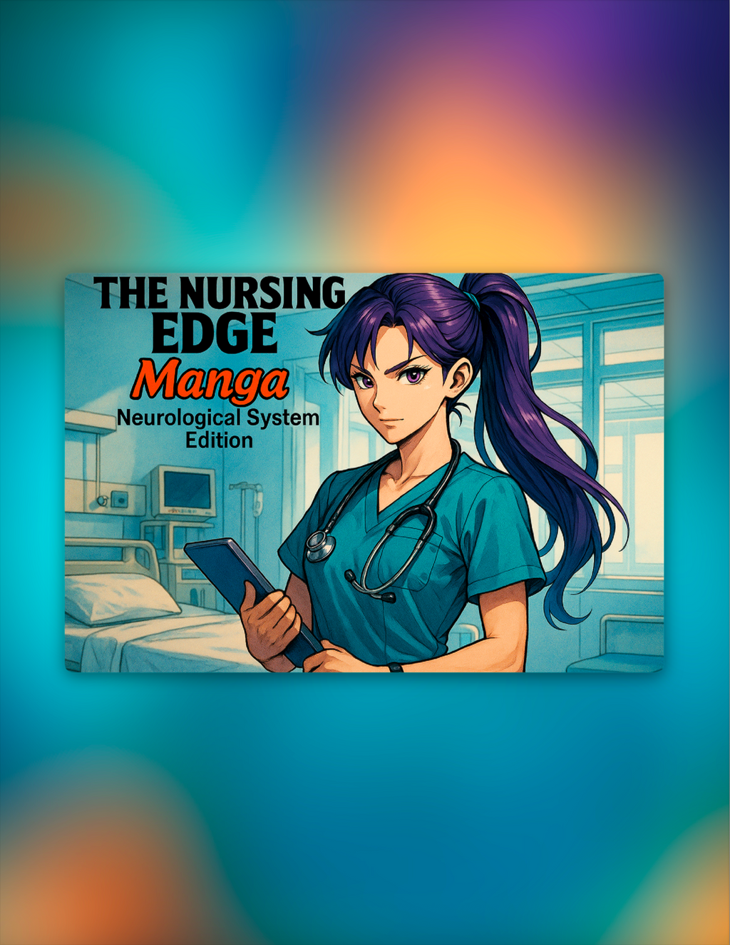 The Nursing Edge MANGA Neurological Edition
