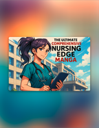 The Ultimate Comprehensive Nursing Edge Manga